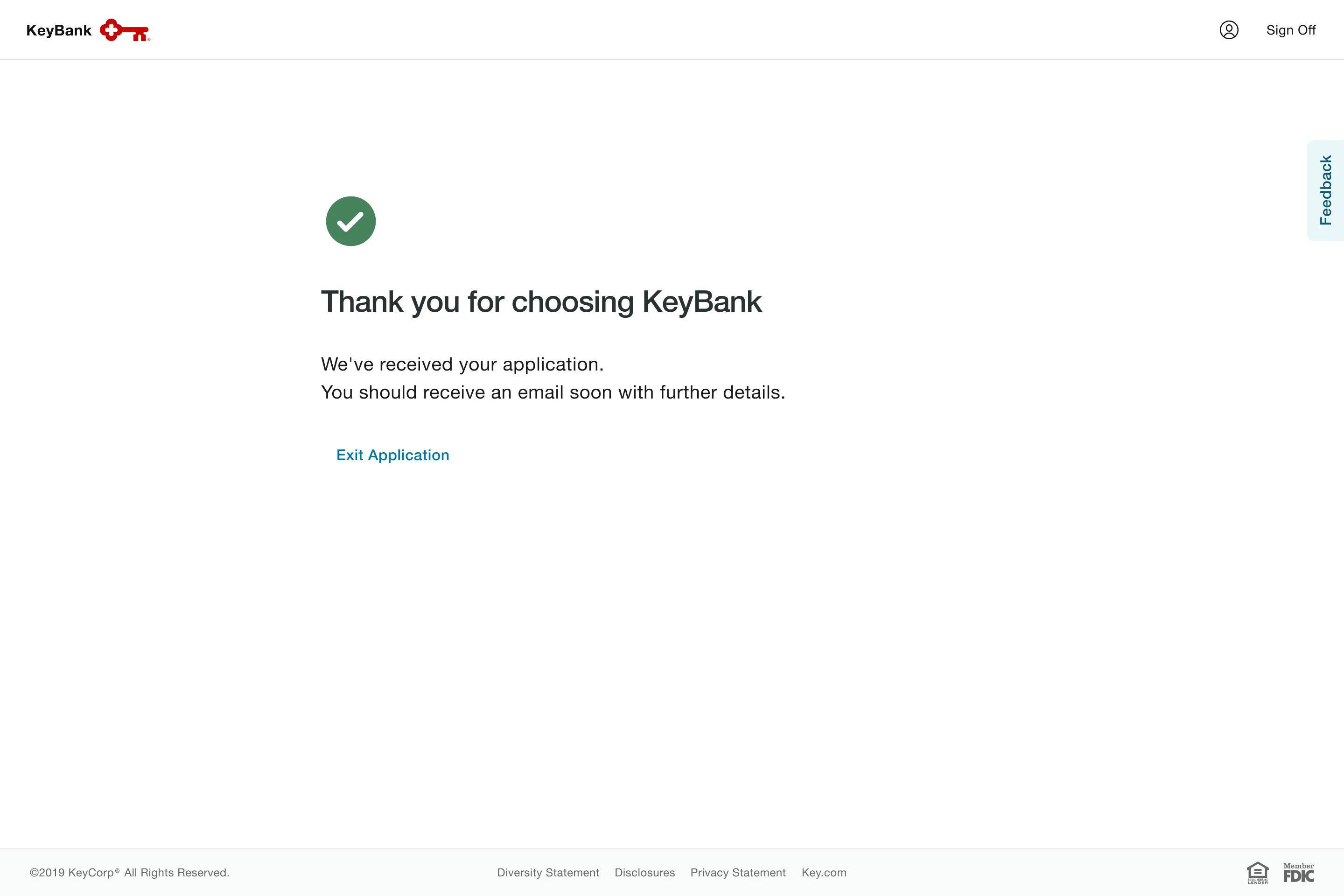 First of several automated communications regarding loan application status.